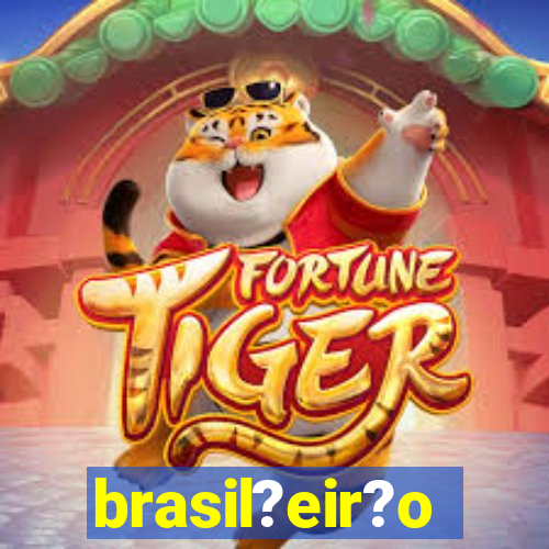 brasil?eir?o