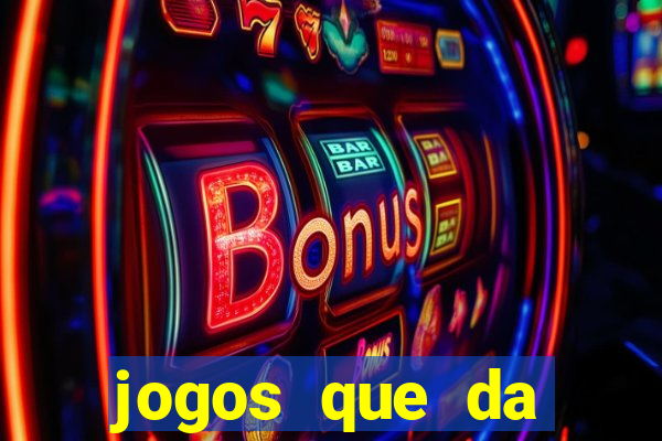 jogos que da dinheiro de verdade pelo pix