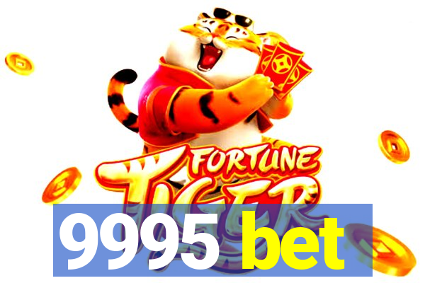 9995 bet