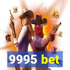 9995 bet