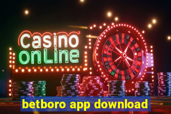 betboro app download