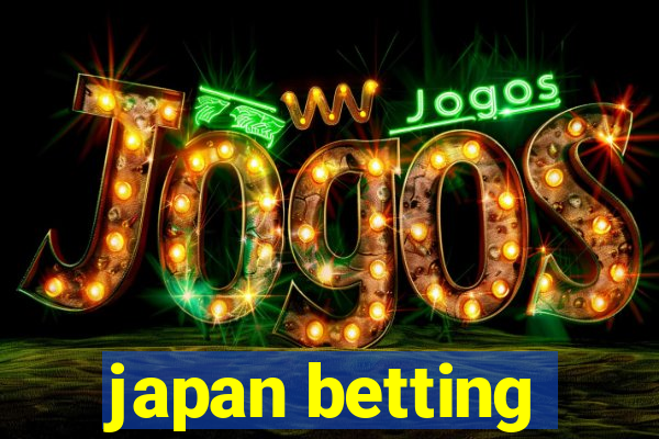 japan betting