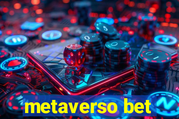 metaverso bet