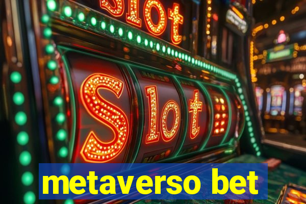 metaverso bet