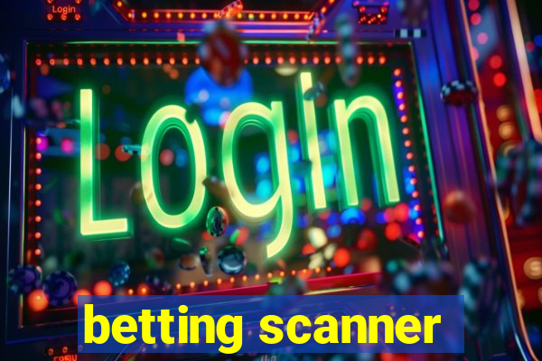 betting scanner