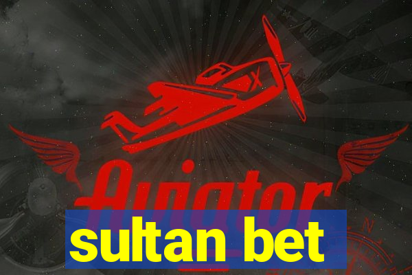 sultan bet