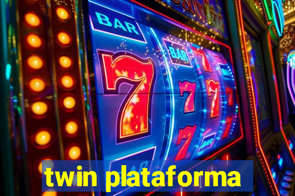 twin plataforma