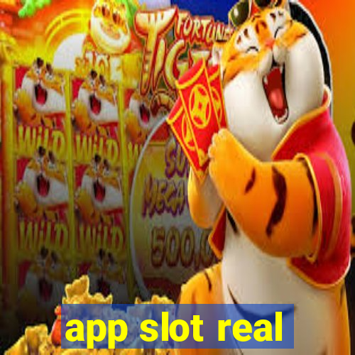 app slot real