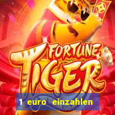 1 euro einzahlen online casino