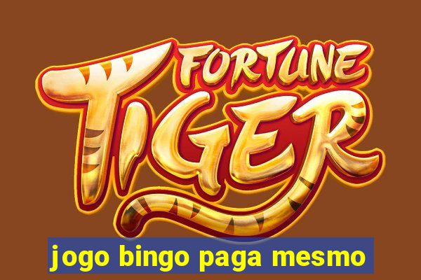 jogo bingo paga mesmo