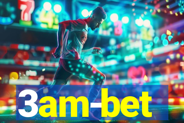 3am-bet