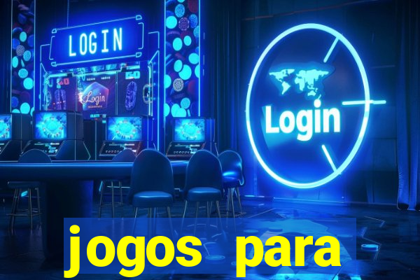 jogos para trabalhar regras e limites