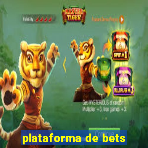 plataforma de bets