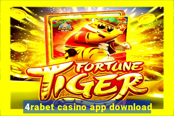 4rabet casino app download