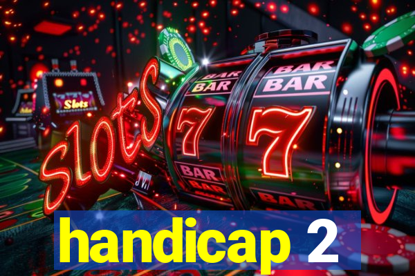 handicap 2