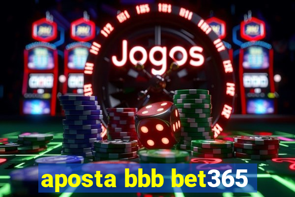 aposta bbb bet365