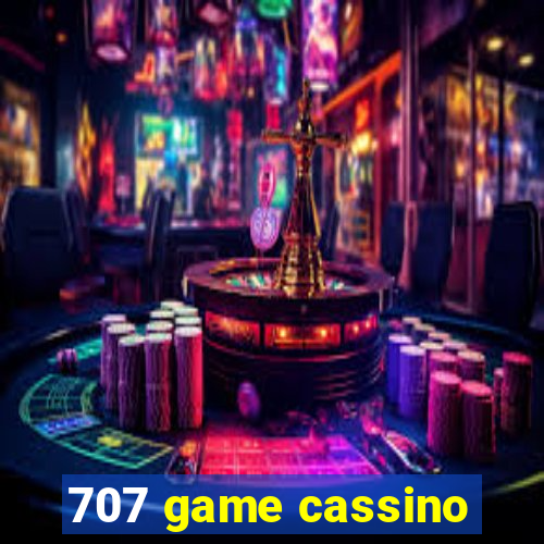 707 game cassino