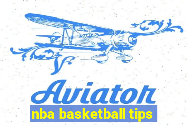 nba basketball tips