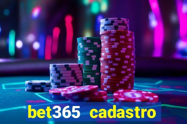 bet365 cadastro login entrar