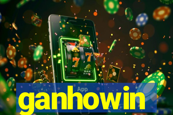 ganhowin