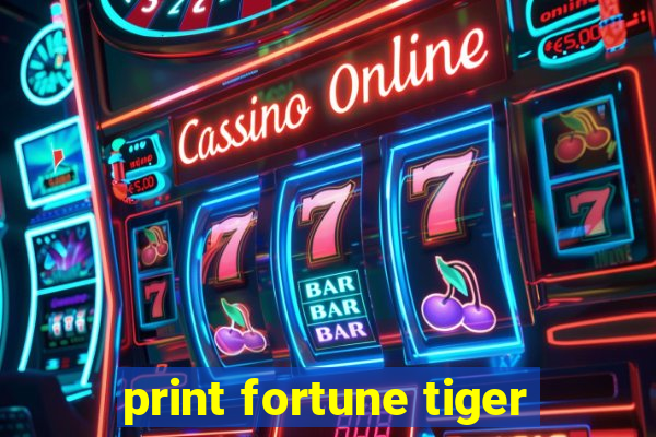 print fortune tiger