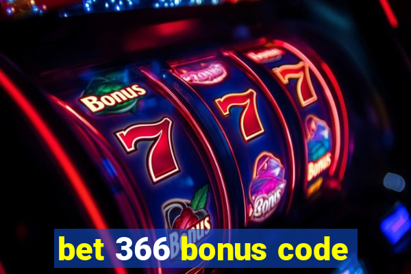 bet 366 bonus code