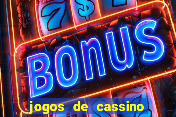 jogos de cassino ao vivo