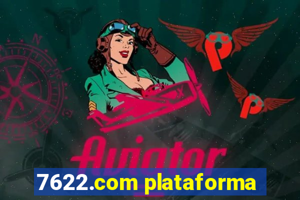 7622.com plataforma