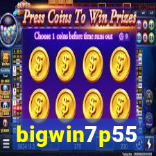 bigwin7p55