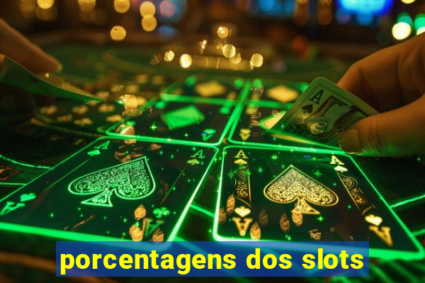 porcentagens dos slots