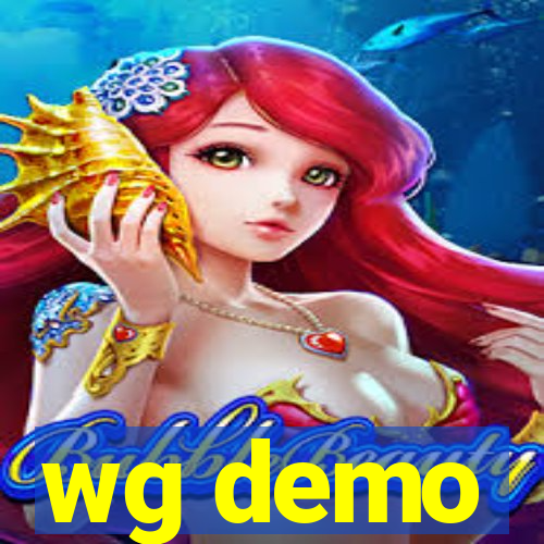 wg demo