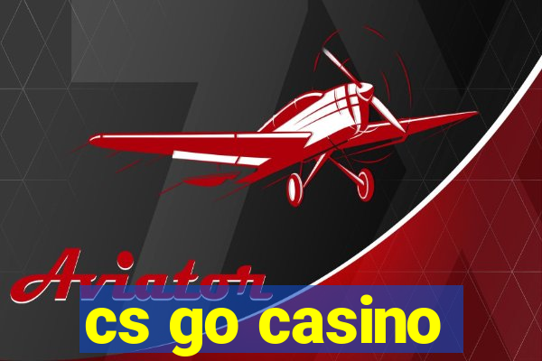 cs go casino