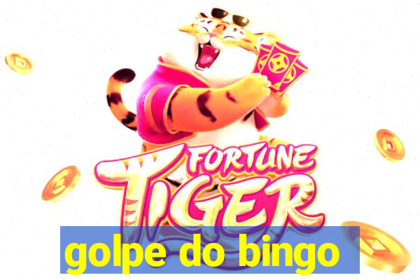 golpe do bingo