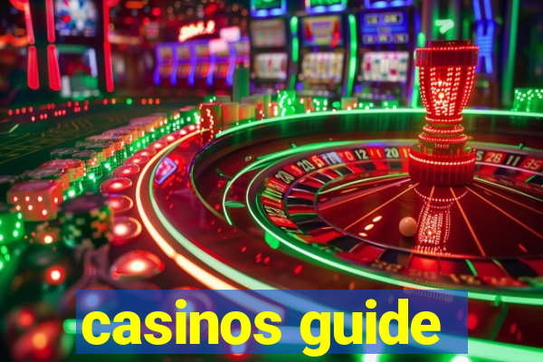 casinos guide