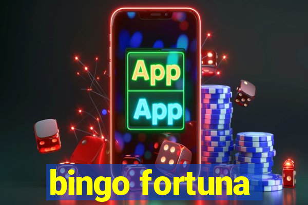 bingo fortuna