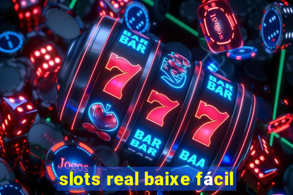 slots real baixe fácil