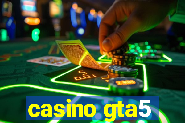 casino gta5