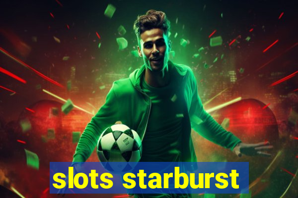 slots starburst