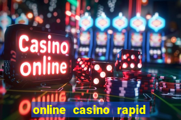 online casino rapid transfer bezahlen