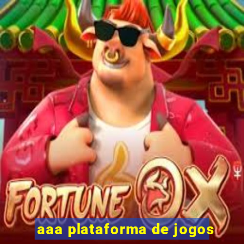 aaa plataforma de jogos