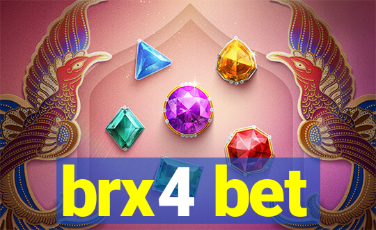 brx4 bet