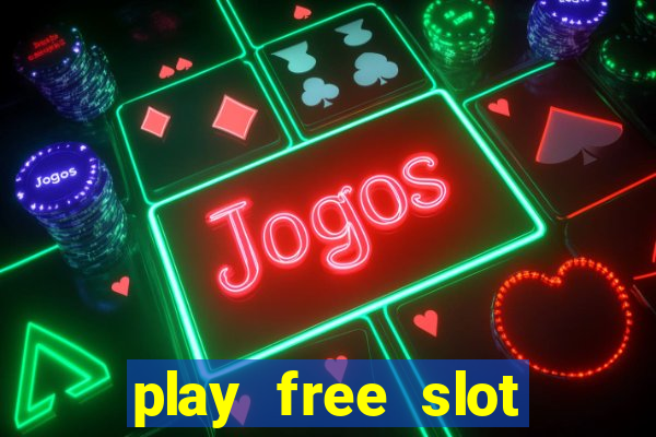 play free slot machines without downloading