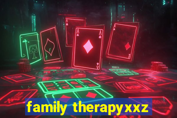 family therapyxxz