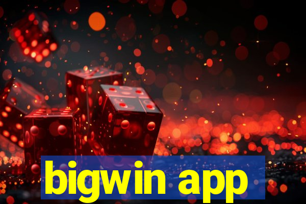 bigwin app