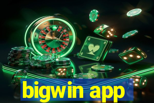 bigwin app