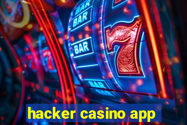 hacker casino app