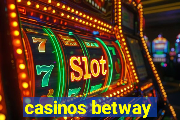 casinos betway