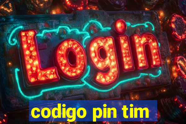 codigo pin tim