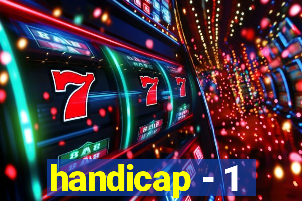 handicap - 1