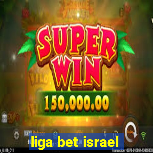 liga bet israel